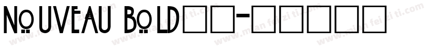 Nouveau Bold字体字体转换